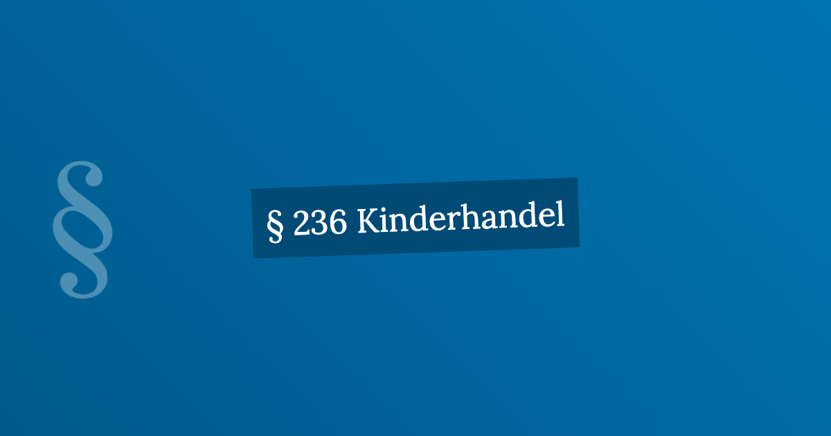 § 236 Kinderhandel