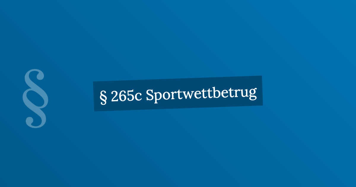 § 265c Sportwettbetrug