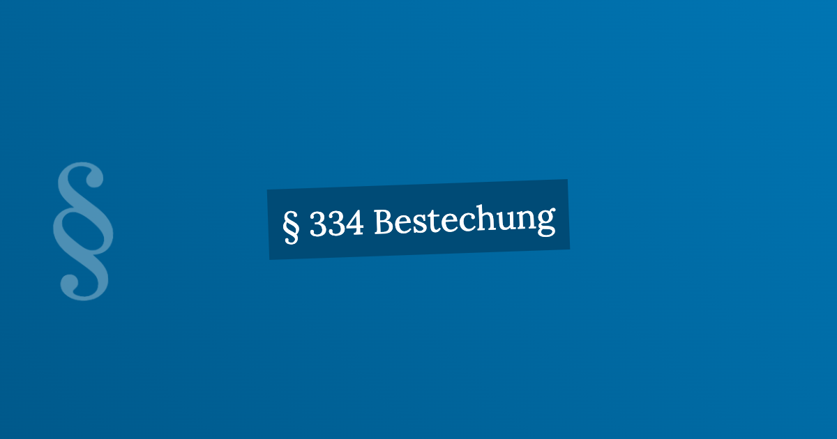 § 334 Bestechung